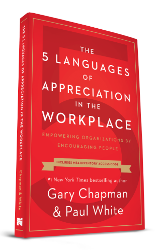 The 5 Languages of Appreciation at Work